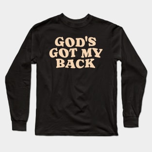 God’s Got My Back Long Sleeve T-Shirt